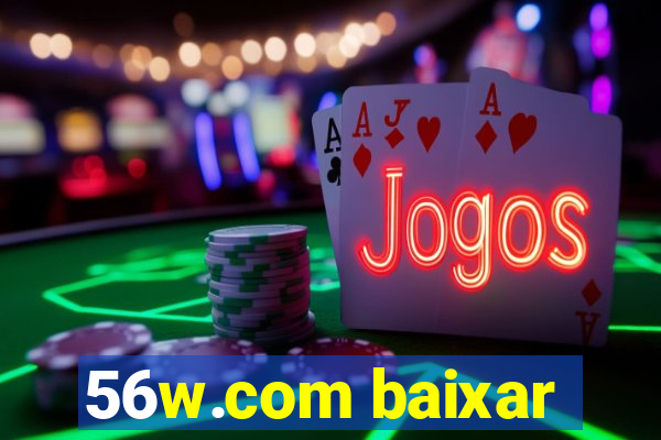 56w.com baixar